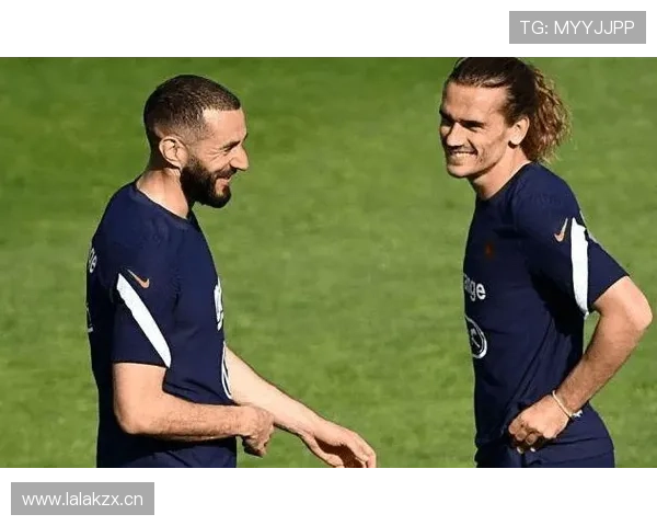 格列兹曼 vs 本泽马：法国队核心地位与战术角色对比